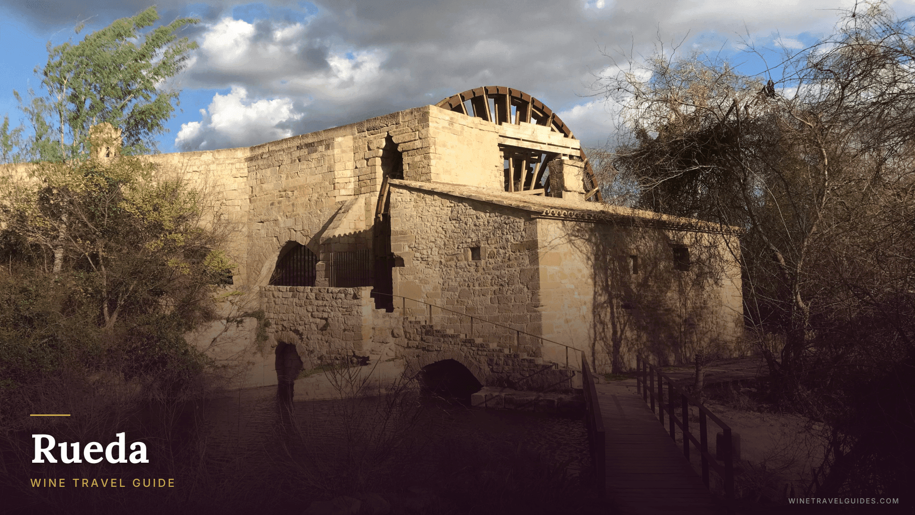 Rueda Wine Travel Guide (Castilla y León, Spain)
