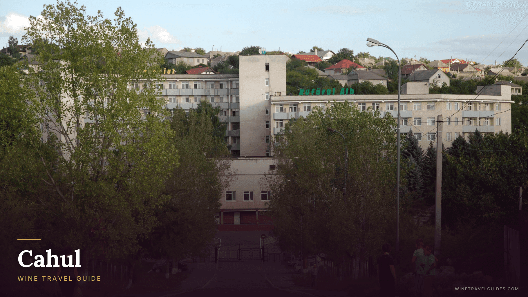 Cahul Wine Travel Guide (Southern Moldova, Moldova)